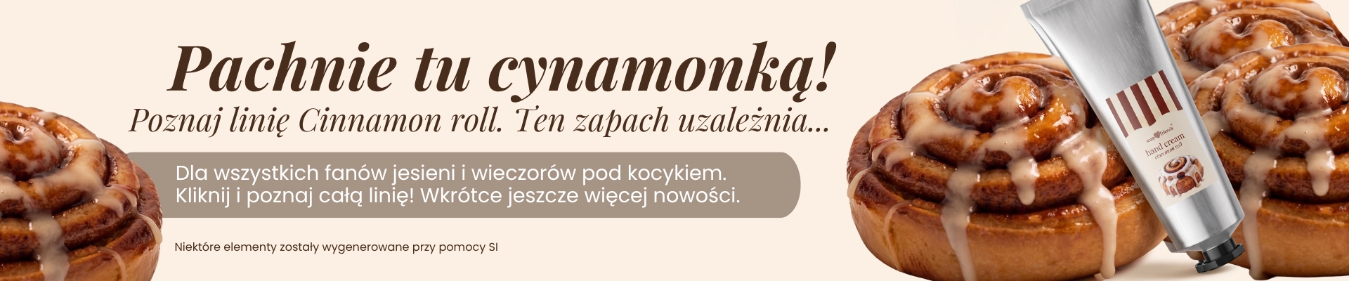 Nowość Linia Cinnamon roll